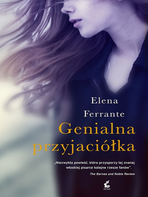Title details for Genialna przyjaciółka by Elena Ferrante - Available